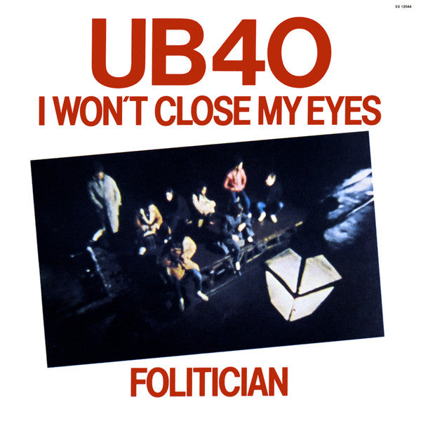 UB40 : I Won't Close My Eyes / Folitician (12", Single, Promo)