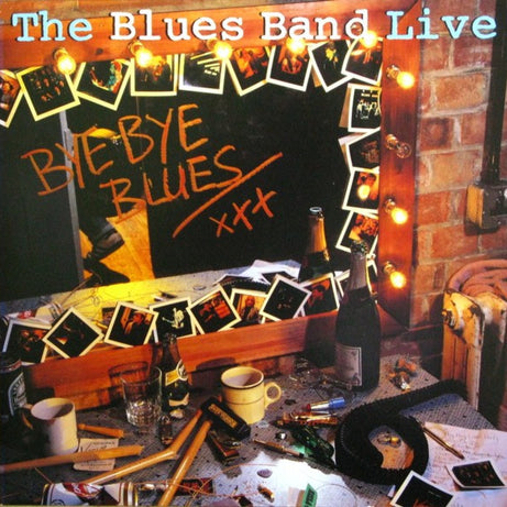 The Blues Band : Bye Bye Blues (The Blues Band Live) (LP, Album)