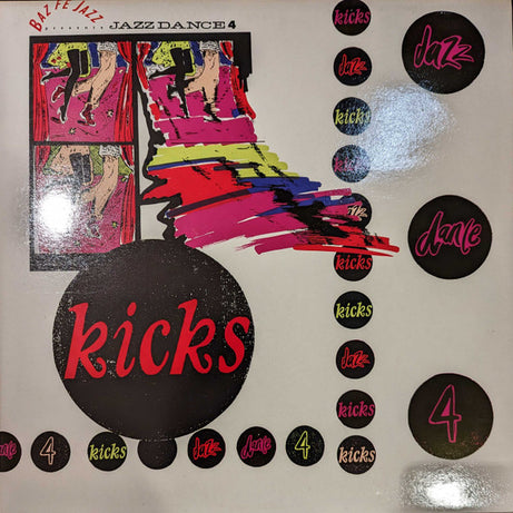 Baz Fe Jazz : Jazz Dance 4 (Kicks!) (2xLP, Comp)