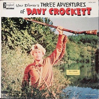 Fess Parker, Buddy Ebsen : Walt Disney's Three Adventures Of Davy Crockett (LP)
