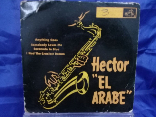 Hector Hallal "El Arabe" : Anything Goes  (7")