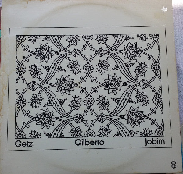 Getz* / Gilberto* /  Jobim* : Getz / Gilberto / Jobim (LP, Album, Club, RE)