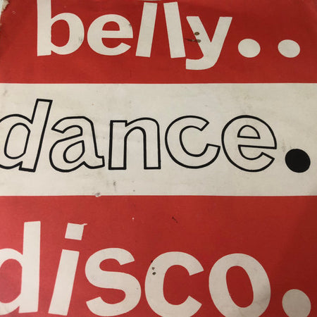 Belly Dance Disco : Spittin' Bullets (7", Single)