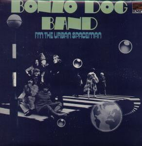Bonzo Dog Band* : I'm The Urban Spaceman (LP, Album, RE)