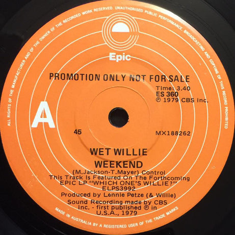 Wet Willie : Weekend (7", Single, Promo)