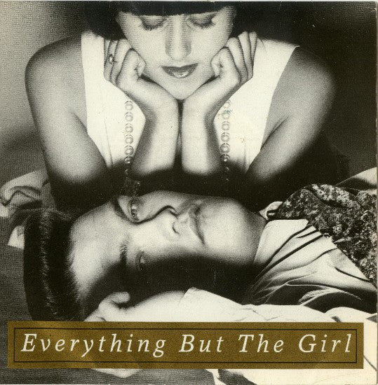 Everything But The Girl : Don't  Leave Me Behind (7", Single)