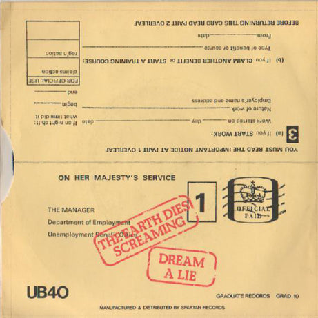 UB40 : The Earth Dies Screaming / Dream A Lie (7", Single)