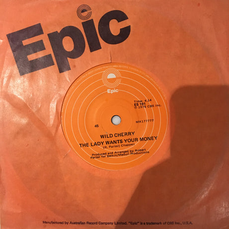Wild Cherry : Play That Funky Music / The Lady Wants Your Money (7", Single)