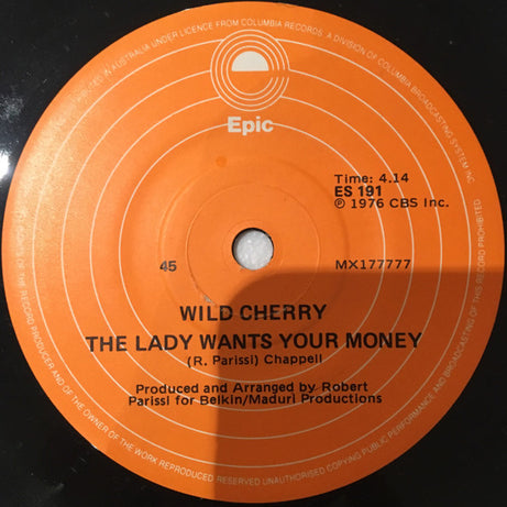Wild Cherry : Play That Funky Music / The Lady Wants Your Money (7", Single)