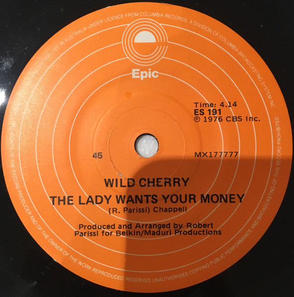 Wild Cherry : Play That Funky Music / The Lady Wants Your Money (7", Single)