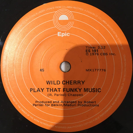 Wild Cherry : Play That Funky Music / The Lady Wants Your Money (7", Single)