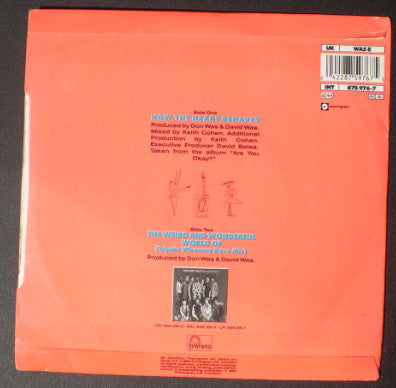 Was (Not Was) : How The Heart Behaves (7", Single, Sil)