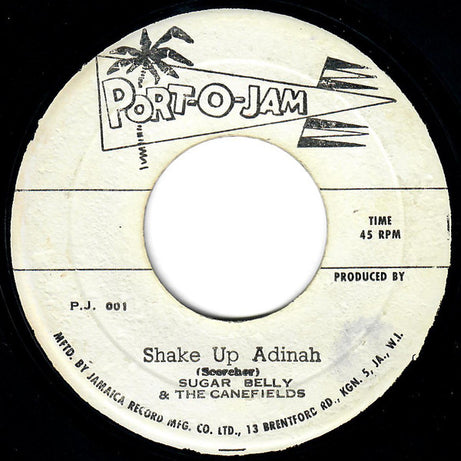 Sugar Belly & The Canefields : Danny Boy / Shake Up Adinah (7")