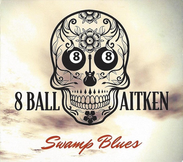 8 Ball Aitken : Swamp Blues (LP)
