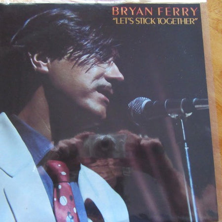 Bryan Ferry : Let's Stick Together (LP, Album, Comp)
