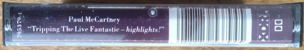 Paul McCartney : Tripping The Live Fantastic - Highlights! (Cass, Album, XDR)