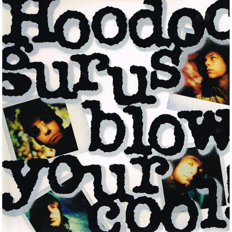 Hoodoo Gurus : Blow Your Cool! (LP, Album)