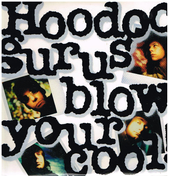 Hoodoo Gurus : Blow Your Cool! (LP, Album)