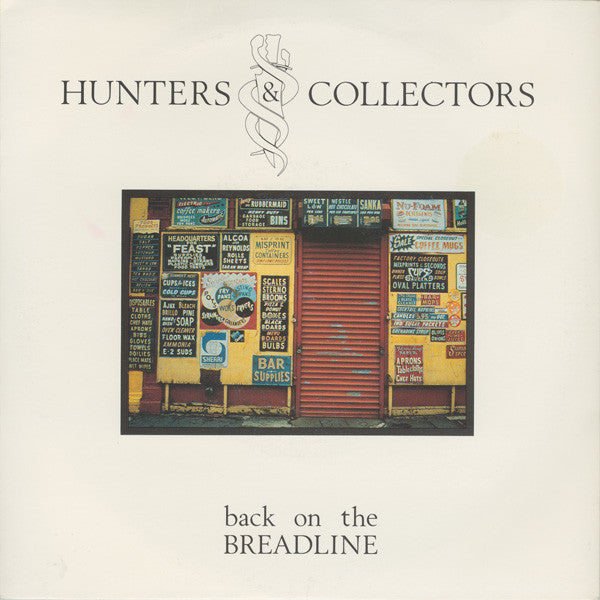 Hunters & Collectors : Back On The Breadline (7", Single, Ltd)