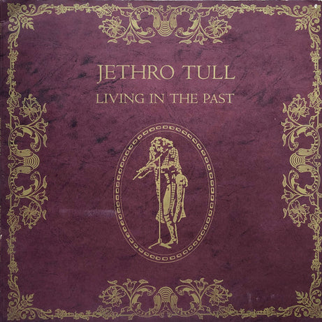 Jethro Tull : Living In The Past (2xLP, Album, Comp, Gat)