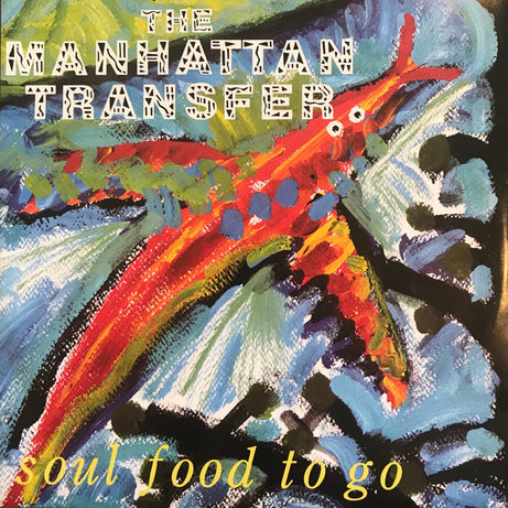 The Manhattan Transfer : Soul Food To Go (12", Single)