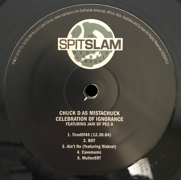 Chuck D As Mistachuck* featuring Jahi Of PE2.0 : Celebration Of Ignorance (LP, Album)