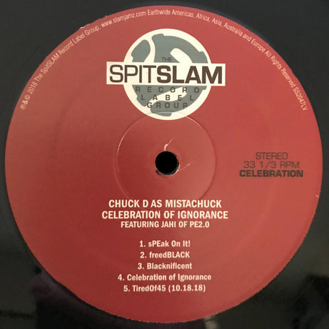 Chuck D As Mistachuck* featuring Jahi Of PE2.0 : Celebration Of Ignorance (LP, Album)