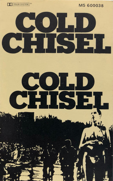 Cold Chisel : Cold Chisel (Cass, Album, RE)