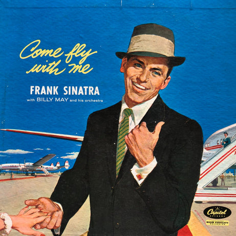 Frank Sinatra : Come Fly With Me (LP, Mono, RE)