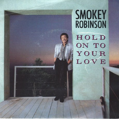 Smokey Robinson : Hold On To Your Love (7", Single)