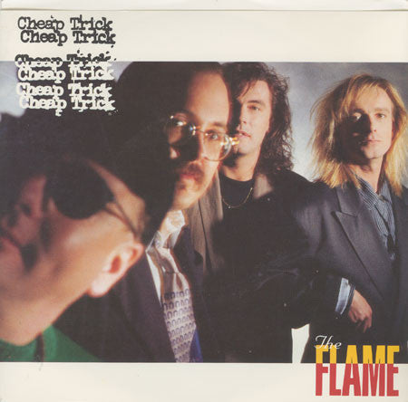 Cheap Trick : The Flame (7", Single)