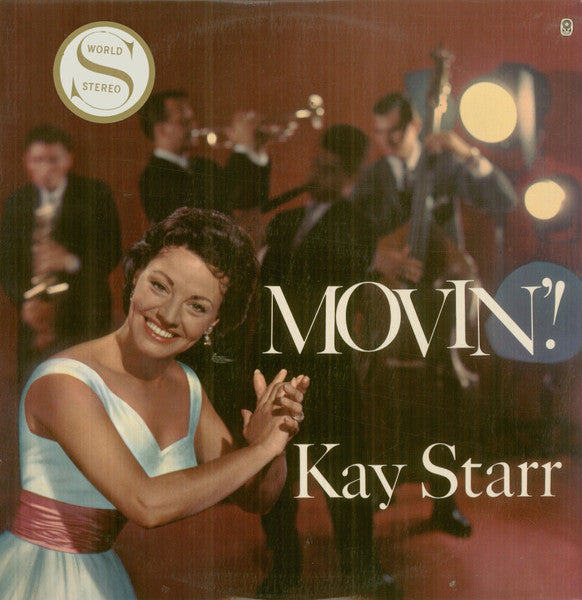 Kay Starr : Movin'! (LP, Album, Club)