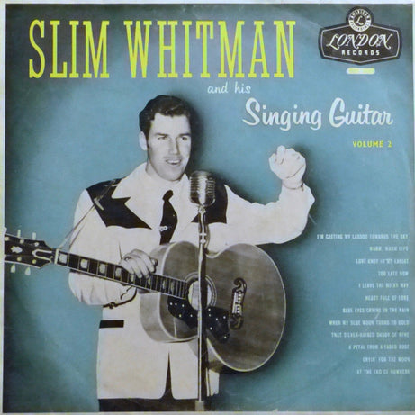 Slim Whitman : Slim Whitman And His Singing Guitar Volume 2 (LP, Comp, Mono)