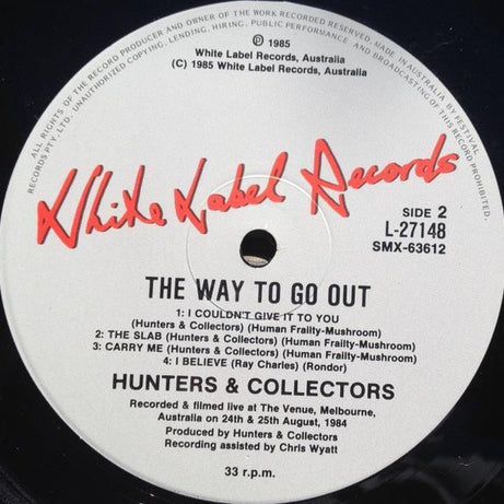 Hunters & Collectors : The Way To Go Out... (LP, Album)