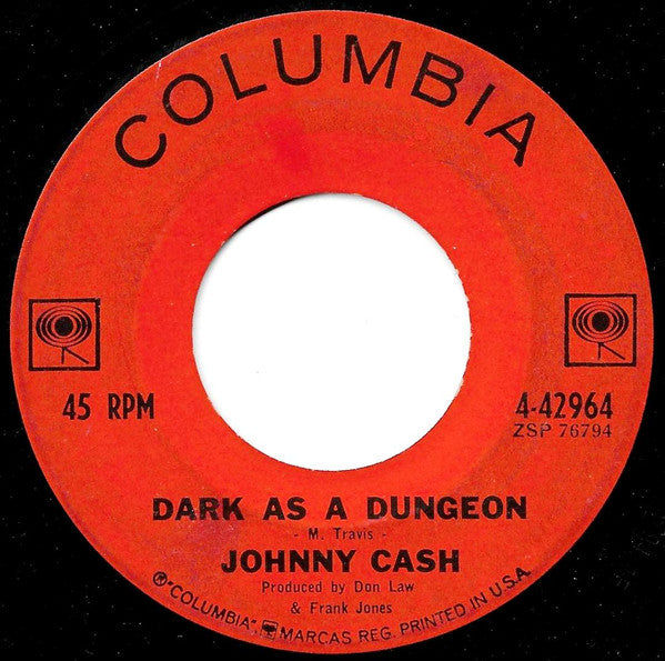 Johnny Cash : Understand Your Man / Dark As A Dungeon (7", Single)
