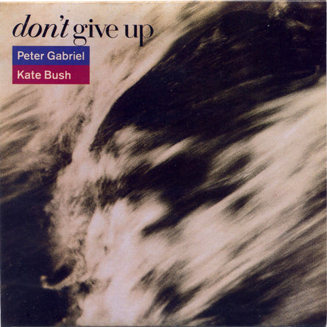 Peter Gabriel, Kate Bush : Don't Give Up (7", Single)