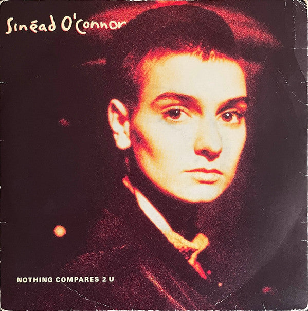 Sinéad O'Connor : Nothing Compares 2 U (7", Single, Bla)