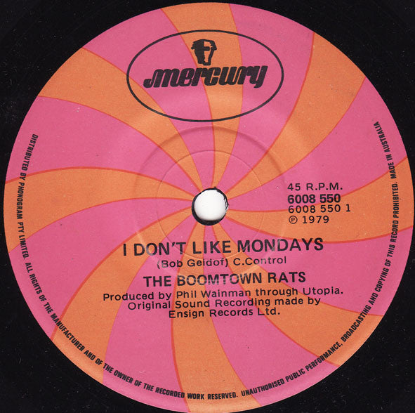 The Boomtown Rats : I Don't Like Mondays (7", Single)