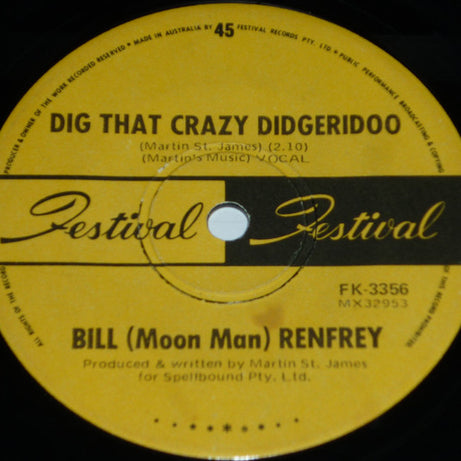 Bill (Moon Man) Renfrey : Dig That Crazy Didgeridoo (7", Single)