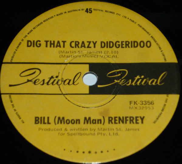Bill (Moon Man) Renfrey : Dig That Crazy Didgeridoo (7", Single)