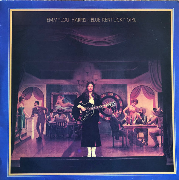 Emmylou Harris : Blue Kentucky Girl (LP, Album)