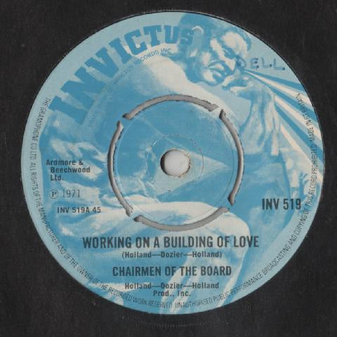 Chairmen Of The Board : Working On A Building Of Love (7", Single, Kno)
