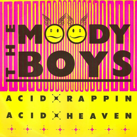 The Moody Boys : Acid Rappin / Acid Heaven (12")