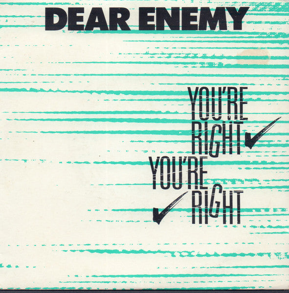 Dear Enemy : You're Right You're Right (7", Single)