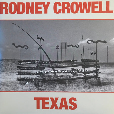 Rodney Crowell : Texas (LP, Album)