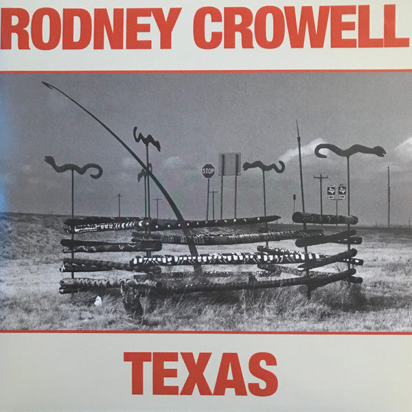 Rodney Crowell : Texas (LP, Album)