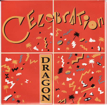 Dragon (5) : Celebration (7", Single)