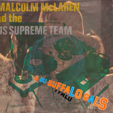 Malcolm McLaren And World's Famous Supreme Team : Buffalo Gals (7", Single, Sil)