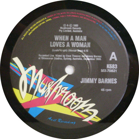 Jimmy Barnes : When A Man Loves A Woman (7", Single, Ltd)