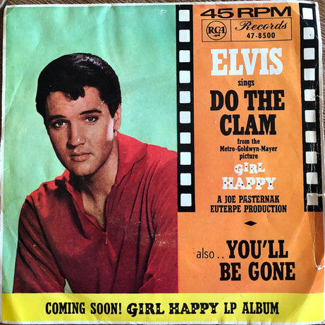 Elvis Presley With The Jordanaires : Do The Clam (7", Single, Mono, Pic)